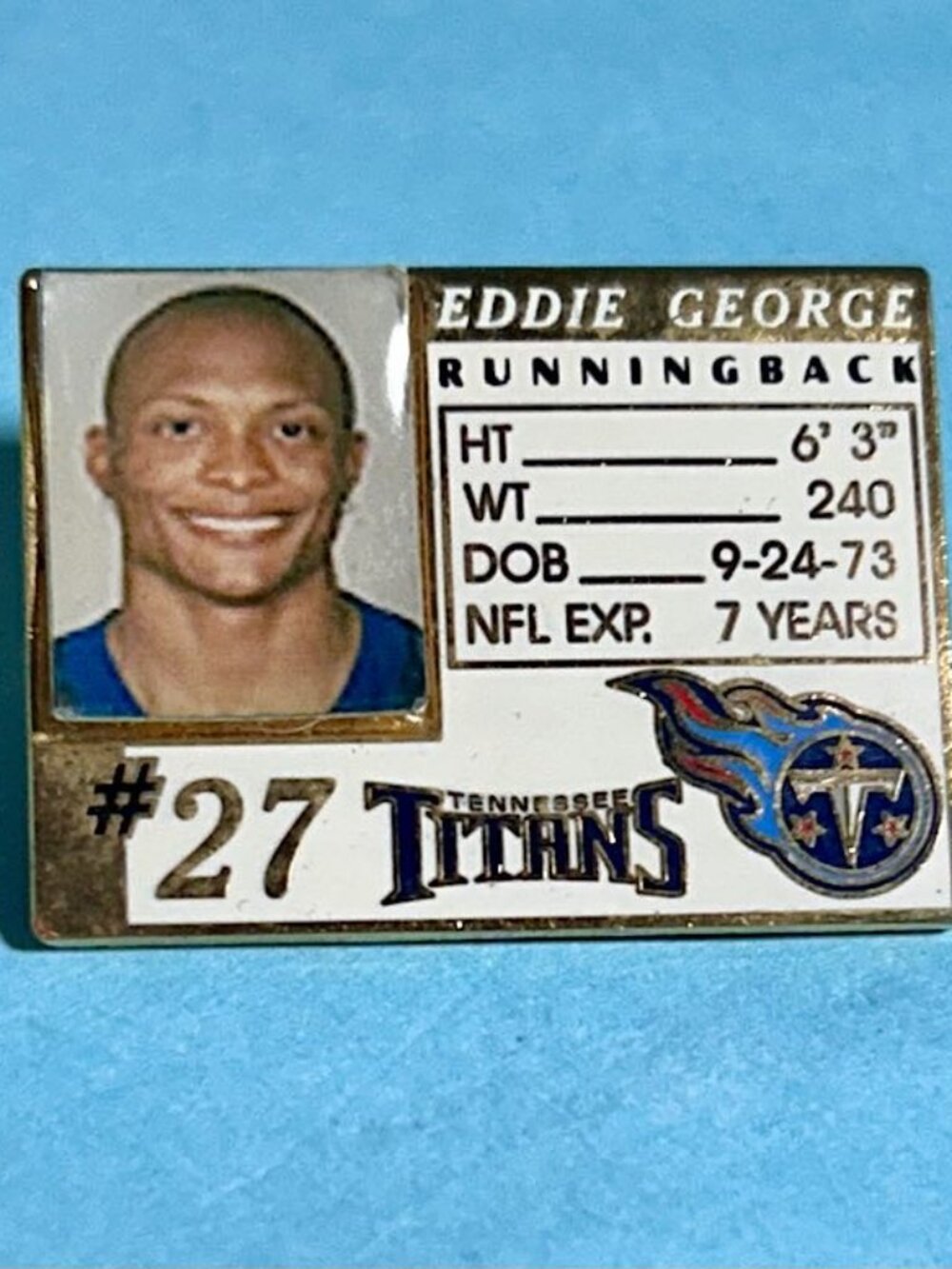 2002 Tennessee Titans, #27 Eddie George Player Bio Pin